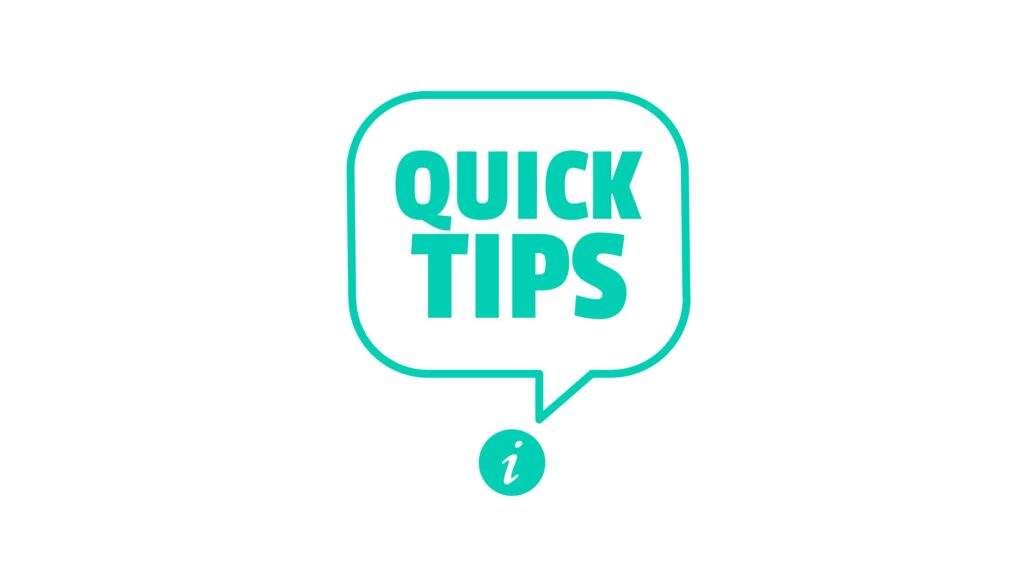 A tooltip with the text, "Quick tips".